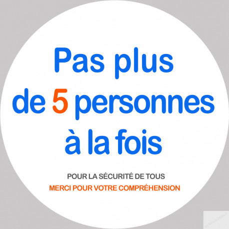 Sticker / autocollant : Pas plus de 5 personnes à la fois - 20cm