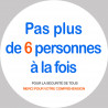 Sticker / autocollant : Pas plus de 6 personnes à la fois - 20cm