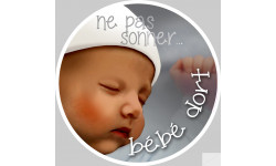 sticker / Autocollant : ne pas sonner bébé dort - 10cm