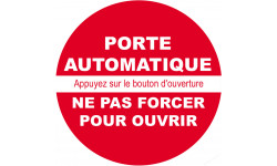 Autocollant porte automatique ne pas forcer