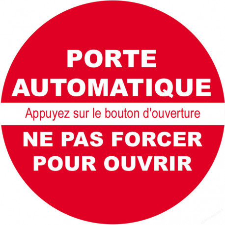 Autocollant porte automatique ne pas forcer