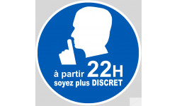 à partir de 22h soyez plus discret