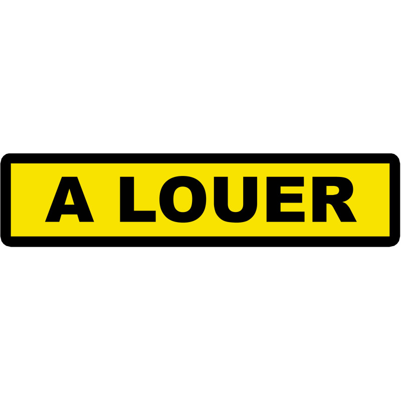 A louer fond jaune (30x7cm) - Sticker/autocollant