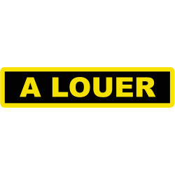 A louer fond noir (30x7cm) - Sticker/autocollant