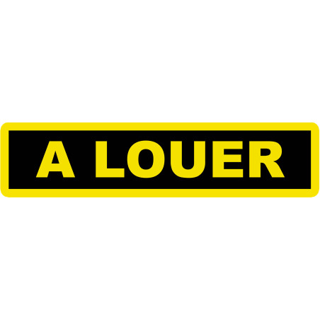 A louer fond noir (30x7cm) - Sticker/autocollant