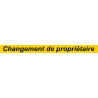 Changement de propriétaire (120x10cm) - Sticker/autocollant