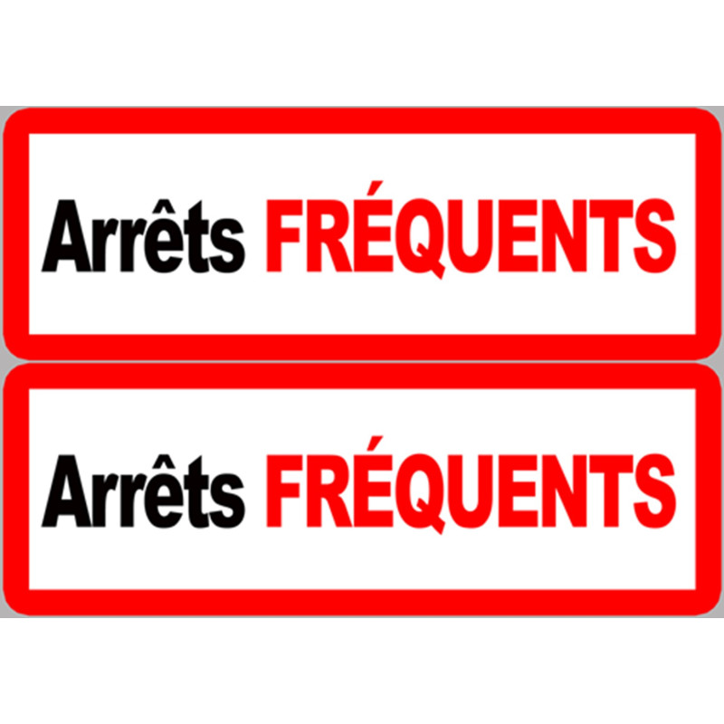 Arrêts fréquents (2 fois 29x10cm) - Sticker/autocollant