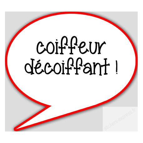 coiffeur décoiffant