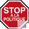 sticker / autocollant STOP A LA POLITIQUE