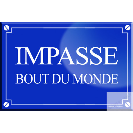 Impasse bout du monde