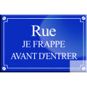 Rue je frappe avant d'entrer