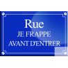 Rue je frappe avant d'entrer