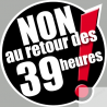 Non au retour des 39 heures