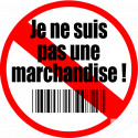 Je ne suis pas une marchandise