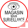 Magasin sous surveillance